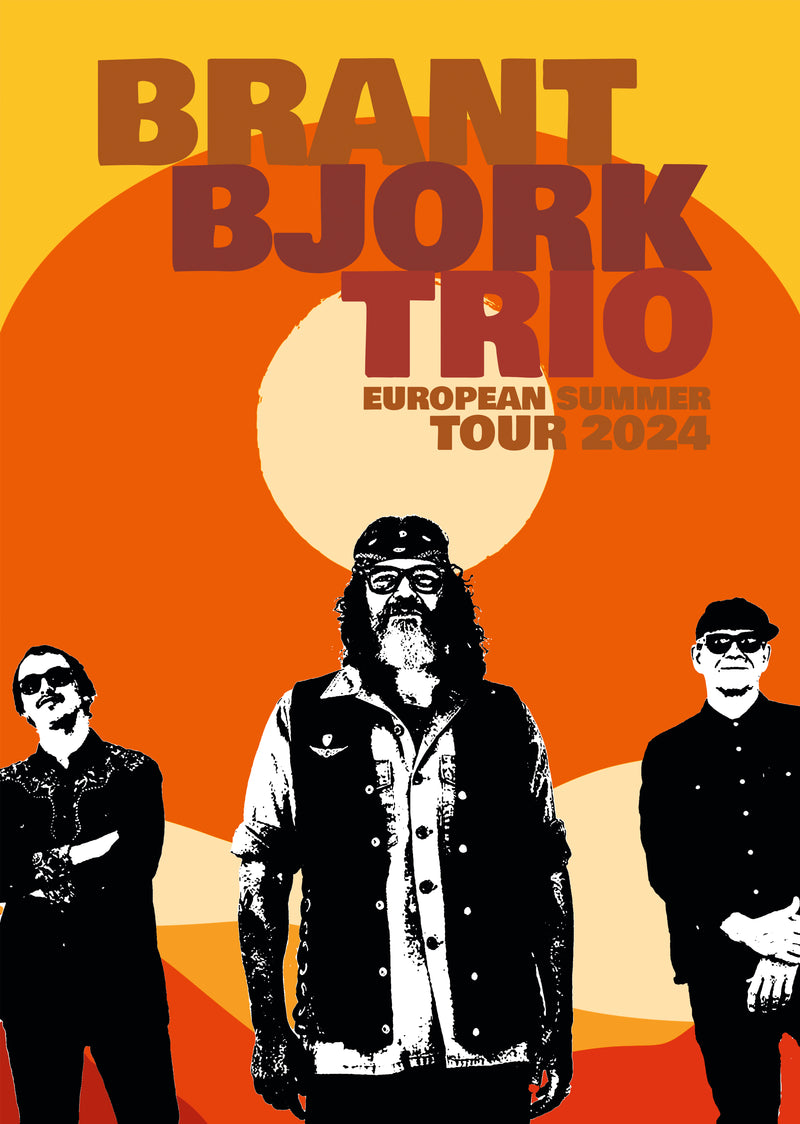 BRANT BJORK TRIO "Summer 2024 Tour" POSTER